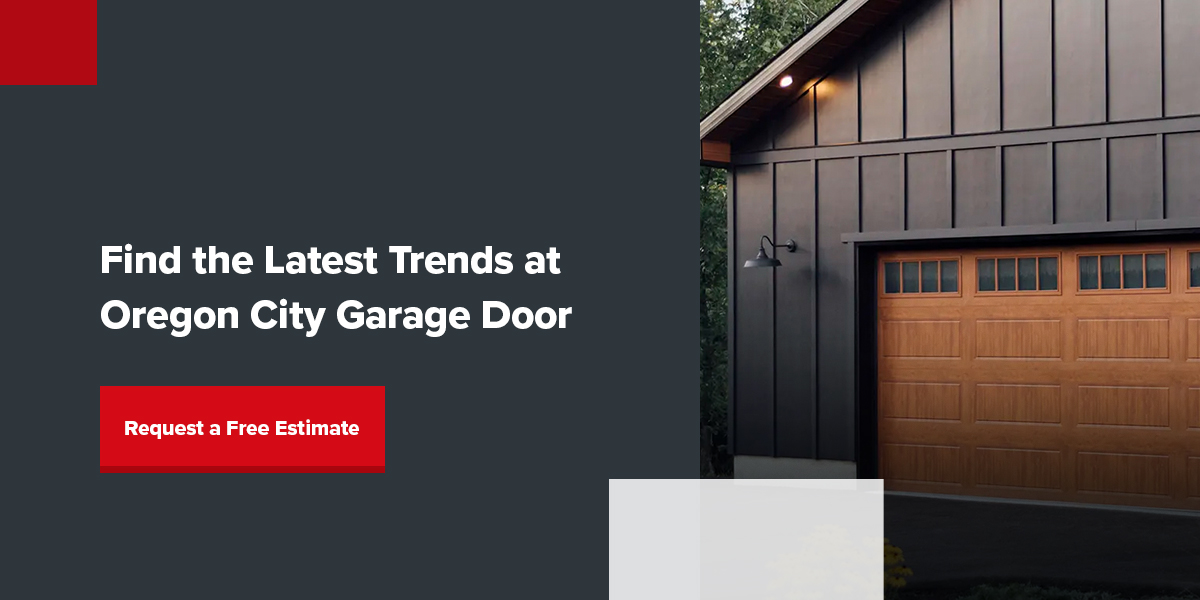 Find the latest trends at Oregon City Garage Door.