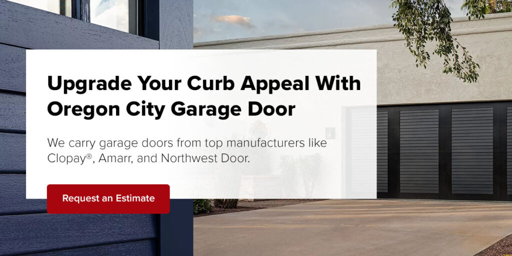 Upgrade Your Curb Appeal With Oregon City Garage Door